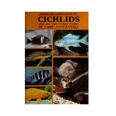 Book of Cichlids and All the Other Fishes of Lake Tanganyika